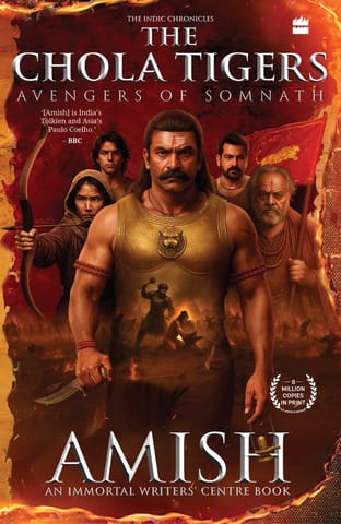 The Chola Tigers: Avengers of Somnath