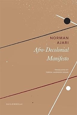 Afro-decolonial Manifesto