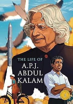 The Life Of A.p.j. Abdul Kalam Classic Indian Stories