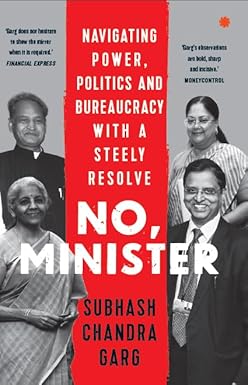 No, Minister Navigating Power, Politics And Bureaucracy With A Steely Resolve