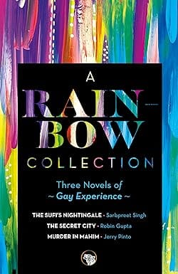 A Rainbow Collection Three Novels Of Gay Experience