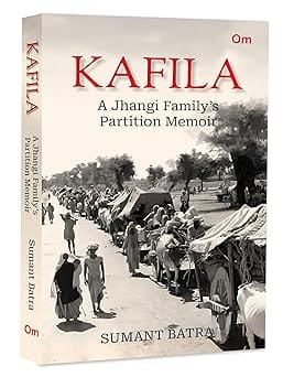 Kafila A Jhangi Familys Partition Memoir
