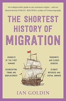 The Shortest History Of Migration