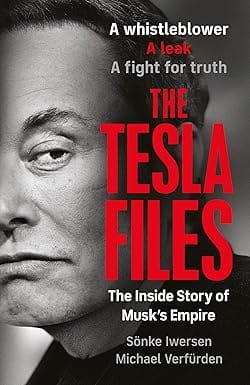 The Tesla Files A Whistleblower, A Leak, A Fight For Truth