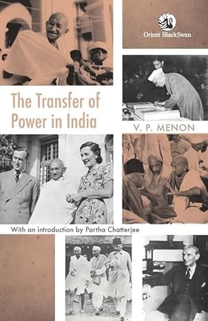 The Transfer Of Power In India With An Introduction By Partha Chatterjee