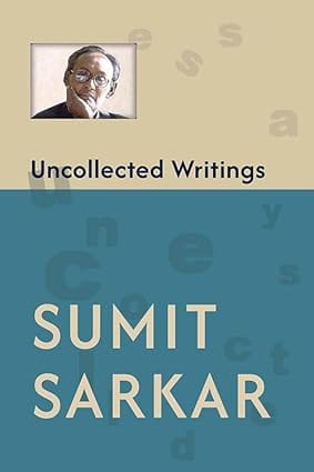 Uncollected Writings Compiled By Tanika Sarkar Introduction By Ravi Ahuja