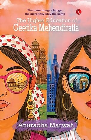 The Higher Education Of Geetika Mehendiratta
