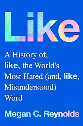 Like A History Of The Worlds Most Hated (and Misunderstood) Word