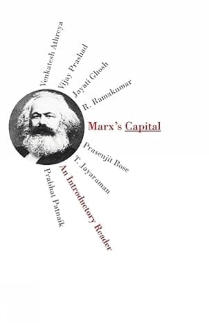 Marxs Capital An Introductory Reader