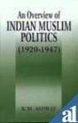 An Overview Of Muslim Politics In India