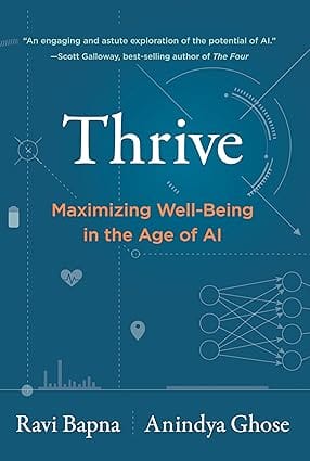Thrive Maximizing Well-being In The Age Of Ai