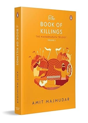 The Book Of Killings Book 3 Of The Mahabharata Trilogy