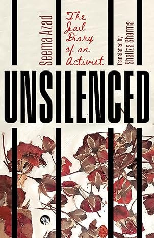 Unsilenced The Jail Diary Of An Activist