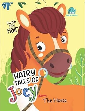 Hairy Tales Of Joey The Horse