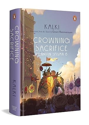 Crowning Sacrifice Ponniyin Selvan 6