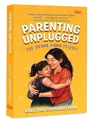 Parenting Unplugged The Drama Mama Diaries