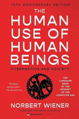 The Human Use Of Human Beings Cybernetics And Society