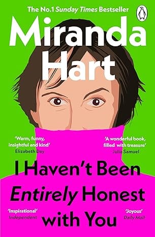I Havent Been Entirely Honest With You
