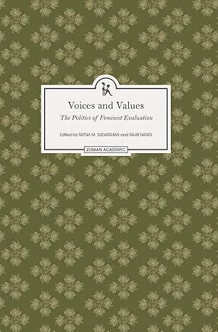 Voices And Values The Politics Of Feminist Evaluation