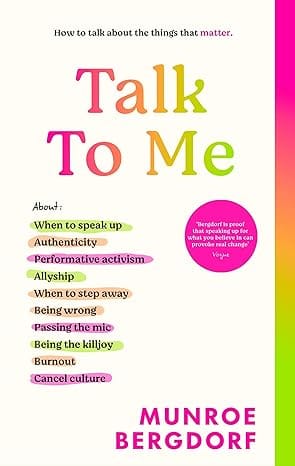 Talk To Me How To Talk About The Things That Matter