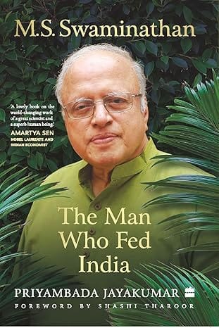 M S Swaminathan The Man Who Fed India