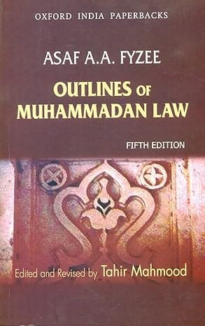 Outlines Of Muhammadan Law 5th Edition