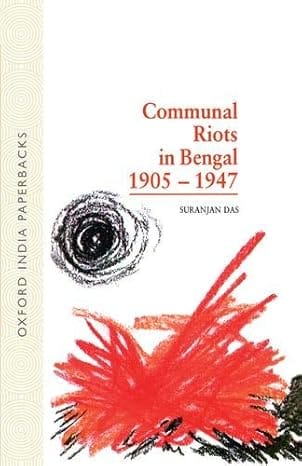 Communal Riots In Bengal, 1905-47