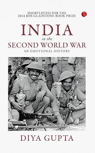 India In The Second World War An Emotional History