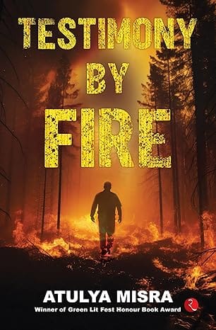 Testimony By Fire