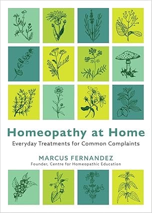 Homeopathy At Home Everyday Treatments For Common Complaints