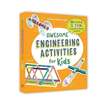 Awesome Engineering Activities For Kids 50+ Exciting Steam Projects To Design And Build