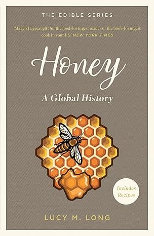 Honey A Global History