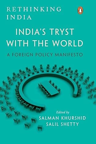 Indias Tryst With The World Rethinking India Series