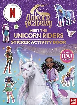 Unicorn Academy Meet The Unicorn Riders Sticker Activity Book With Over 100 Magical Stickers