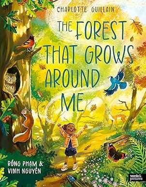 The Forest That Grows Around Me