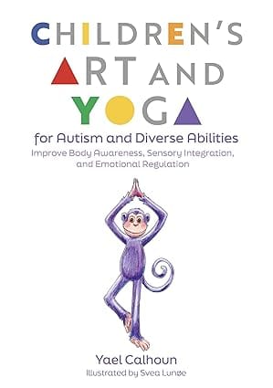 Childrens Art And Yoga For Autism And Diverse Abilities