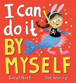 I Can Do It By Myself