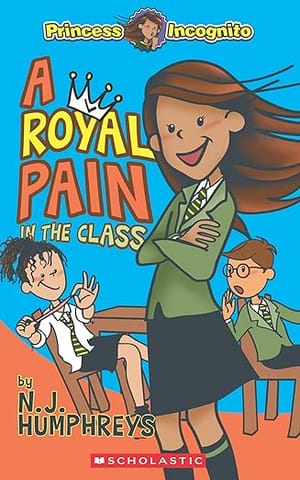 Princess Incognito #01 A Royal Pain In The Class