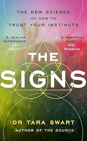 The Signs Trust Your Instincts And Live Without Limits