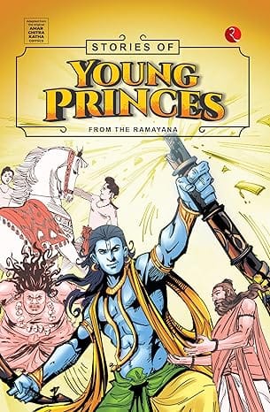 Stories Of Young Princes From The Ramayana