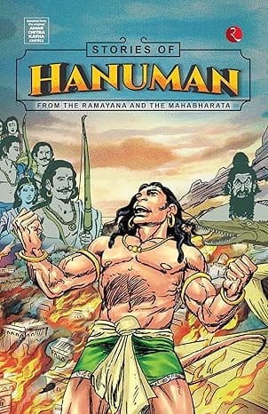 Stories Of Hanuman From The Ramayana And The Mahabharata