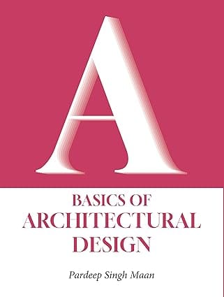 Basics Of Architectural Design