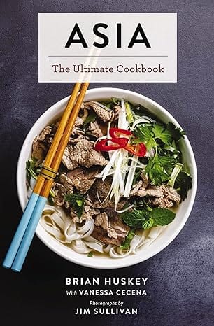 Asia The Ultimate Cookbook