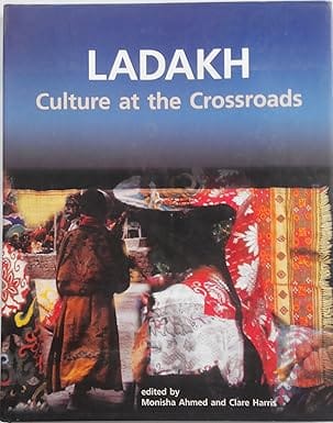 Ladakh Culture At The Crossroads