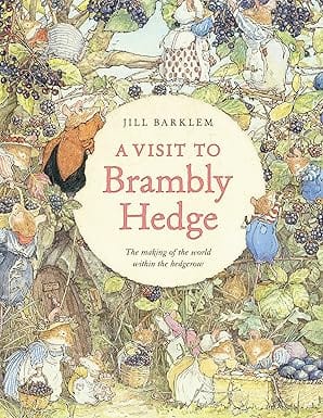 A Visit To Brambly Hedge