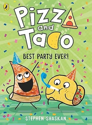 Pizza And Taco Best Party Ever!