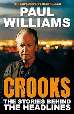 Crooks The Stories Behind The Headlines