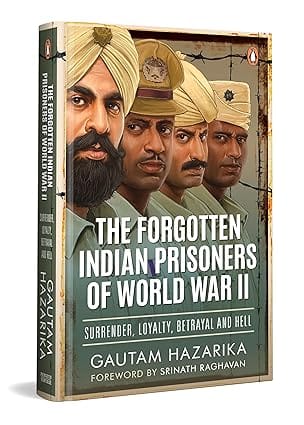 The Forgotten Indian Prisoners Of World War Ii