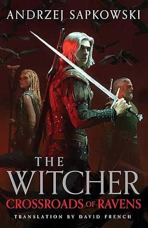 The Witcher Crossroads Of Ravens