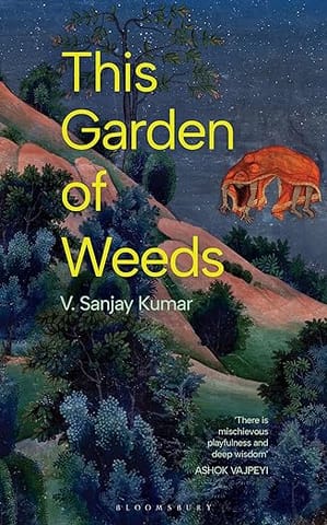 This Garden Of Weeds
